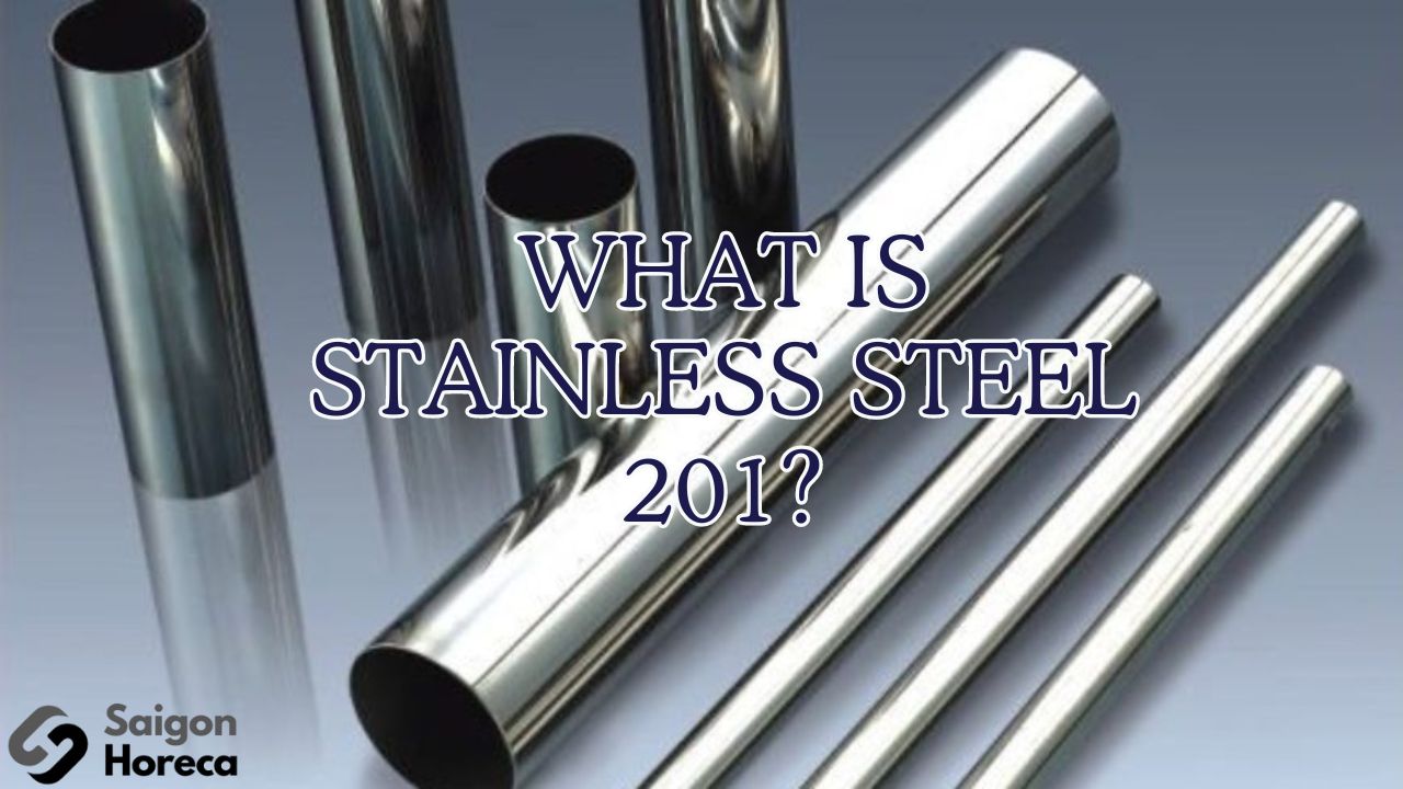 What is stainless steel 201?