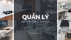 Tư vấn thiết kế bếp nhà hàng bếp công nghiệp tại TPHCM