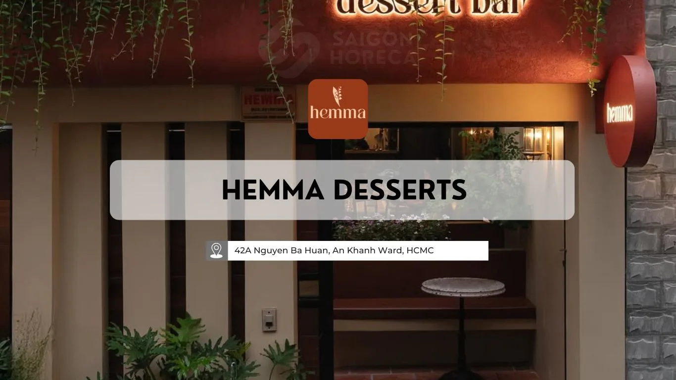 Dự án Hemma Desserts thực hiện bởi Saigon Horeca
